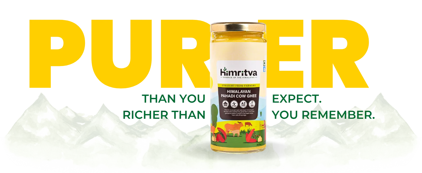 Himritva Pure Himalayan Pahadi Cow Ghee sourced directly from Pahadi farmers